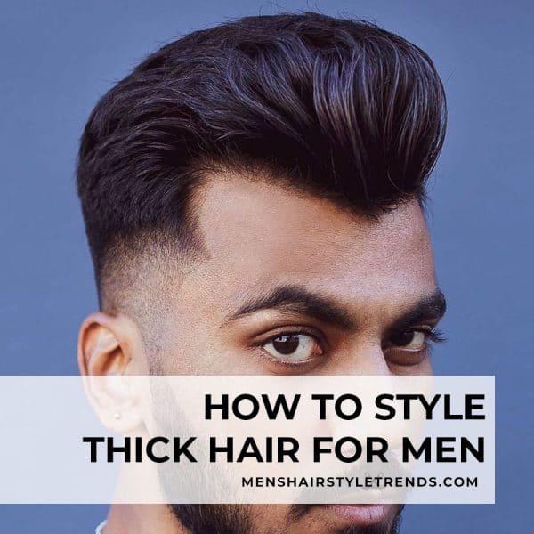 How To Style Your Hair Mens Guide To Hairstyling 